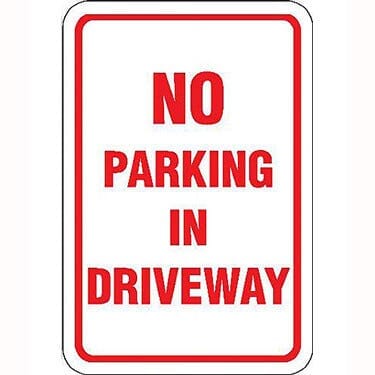 No Parking in Driveway Sign