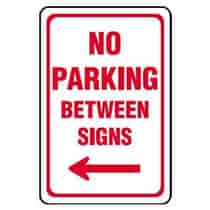 No Parking Between Signs w/Left Arrow Sign