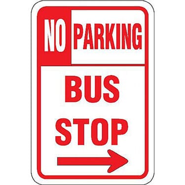 No Parking Bus Stop w/Right Arrow Sign