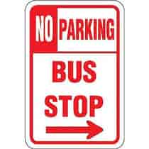 No Parking Bus Stop w/Right Arrow Sign