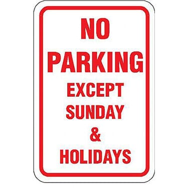 No Parking Except Sunday & Holidays Sign