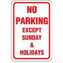 No Parking Except Sunday & Holidays Sign