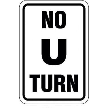 No U Turn Sign