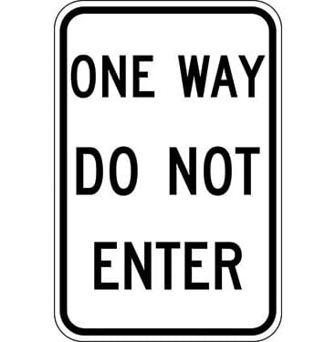 One Way Do Not Enter Sign