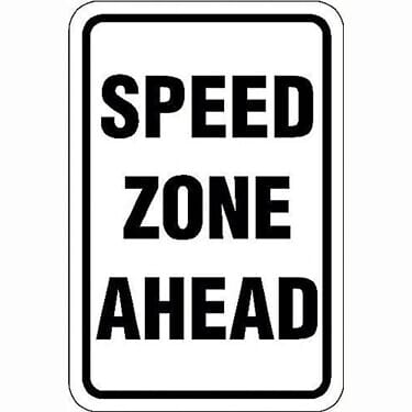 Speed Zone Ahead Sign