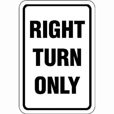 Right Turn Only Sign