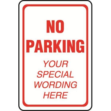 No Parking White Semi-Custom Sign