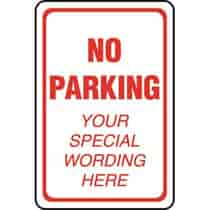 No Parking White Semi-Custom Sign