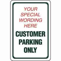 Customer Parking Only Semi-Custom Sign