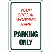 Parking Only Semi-Custom Sign