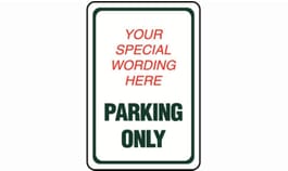Parking Only Semi-Custom Sign SPL10 - - Barco Products