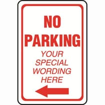 No Parking Left Arrow Semi-Custom Sign