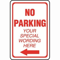 No Parking Left Arrow Semi-Custom Sign
