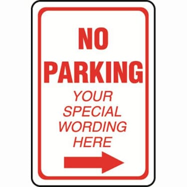 No Parking Right Arrow Semi-Custom Sign