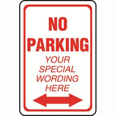 No Parking Double Arrow Semi-Custom Sign