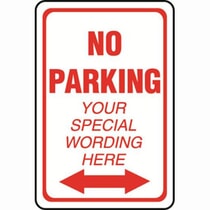 No Parking Double Arrow Semi-Custom Sign