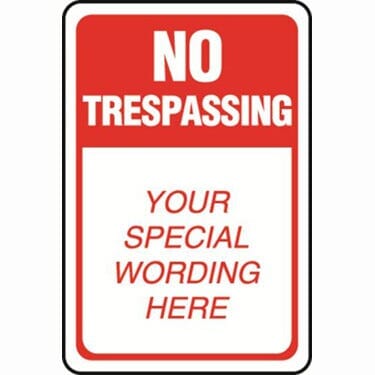 No Trespassing Semi-Custom Sign
