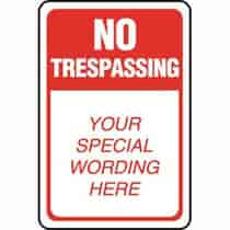 No Trespassing Semi-Custom Sign