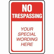 No Trespassing Semi-Custom Sign
