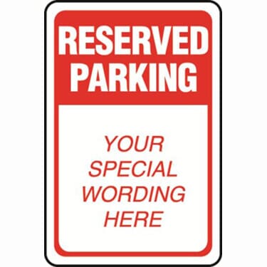 Reserved Parking Red / White Semi-Custom Sign