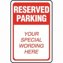 Reserved Parking Red / White Semi-Custom Sign