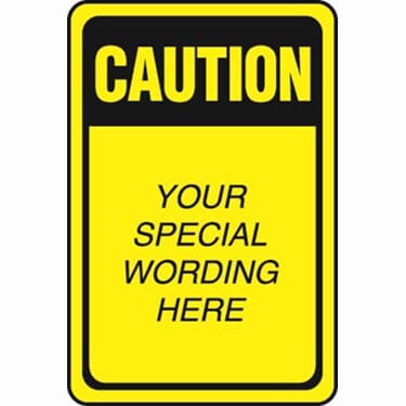 Caution, Semi-Custom Sign