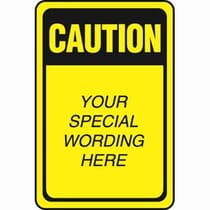 Caution, Semi-Custom Sign