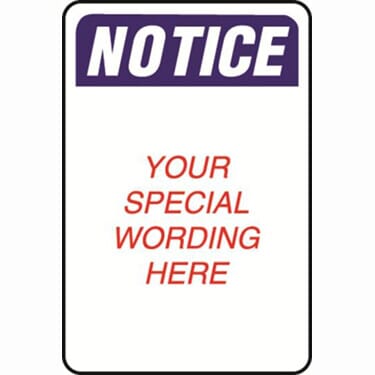 Notice Semi-Custom Sign