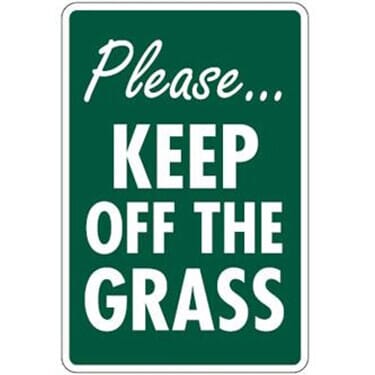 Keep Off the Grass