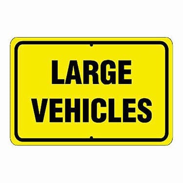 Large Vehicles Sign