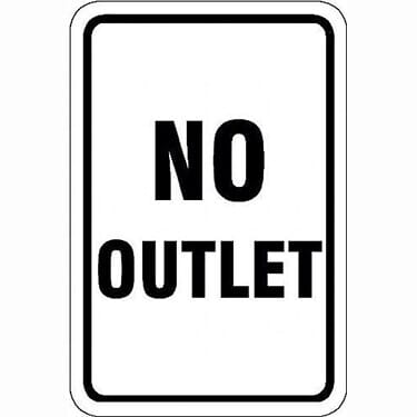 No Outlet Sign
