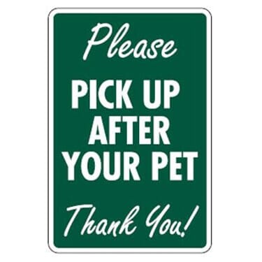 Pick Up After Your Pet Sign