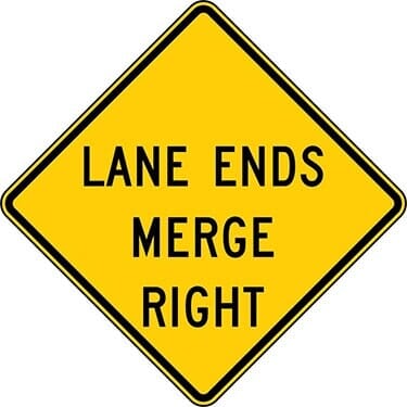 Lane Ends, Merge Right Sign
