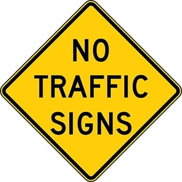 No Traffic Signs Sign