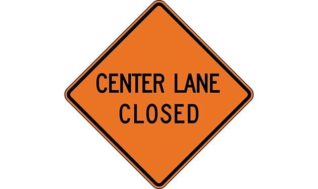 Center Lane Closed Construction Sign