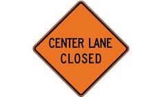 Center Lane Closed Construction Sign