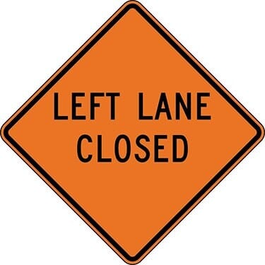 Left Lane Closed Construction Sign