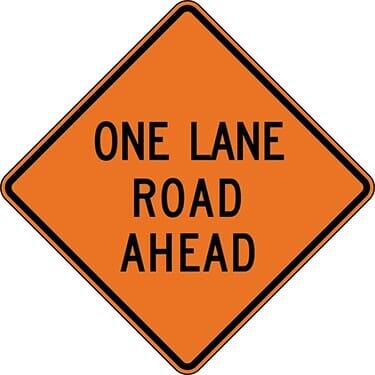 One Lane Road Ahead Construction Sign