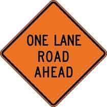 One Lane Road Ahead Construction Sign