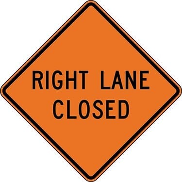 Right Lane Closed Construction Sign