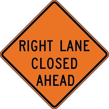 Right Lane Closed Ahead Construction Sign