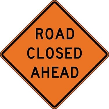 Road Closed Ahead Construction Sign