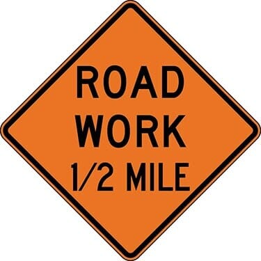 Road Work 1/2 Mile Construction Sign
