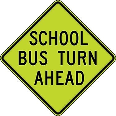 School Bus Turn Ahead Sign