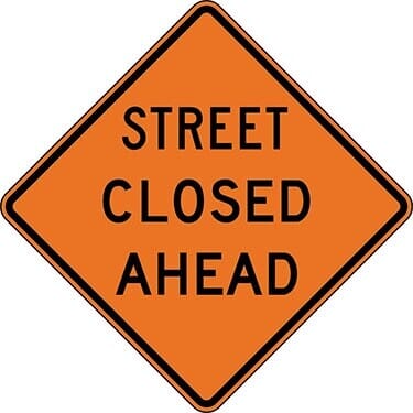 Street Closed Ahead Construction Sign