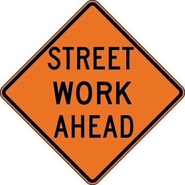 Street Work Ahead Construction Sign