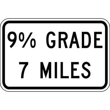 9% Grade 7 Miles Sign
