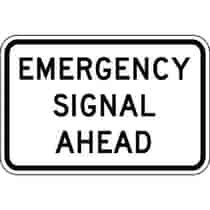 Emergency Signal Ahead Sign