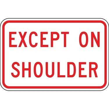 Except on Shoulder Sign