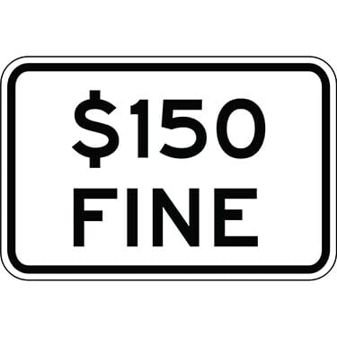 Fine Traffic Semi-Custom Sign